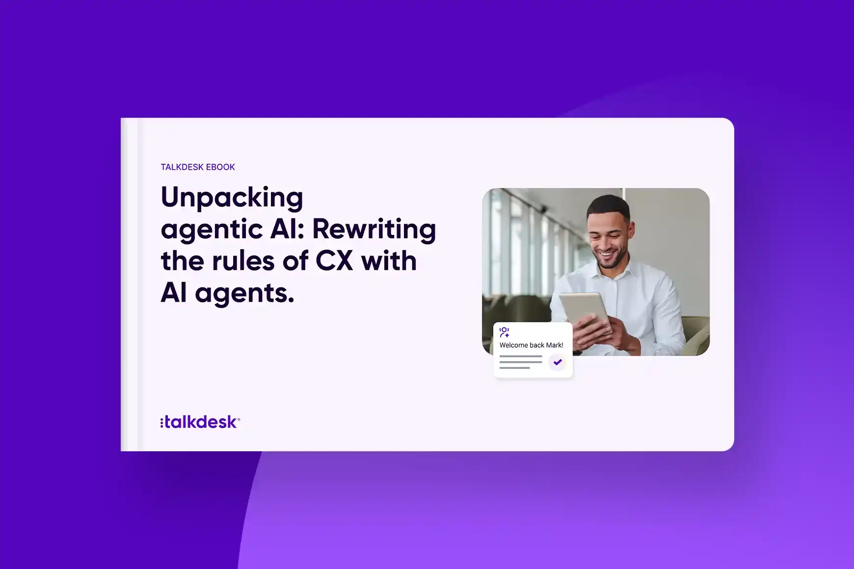 Unpacking Agentic AI: Rewriting the rules of CX with AI Agents.