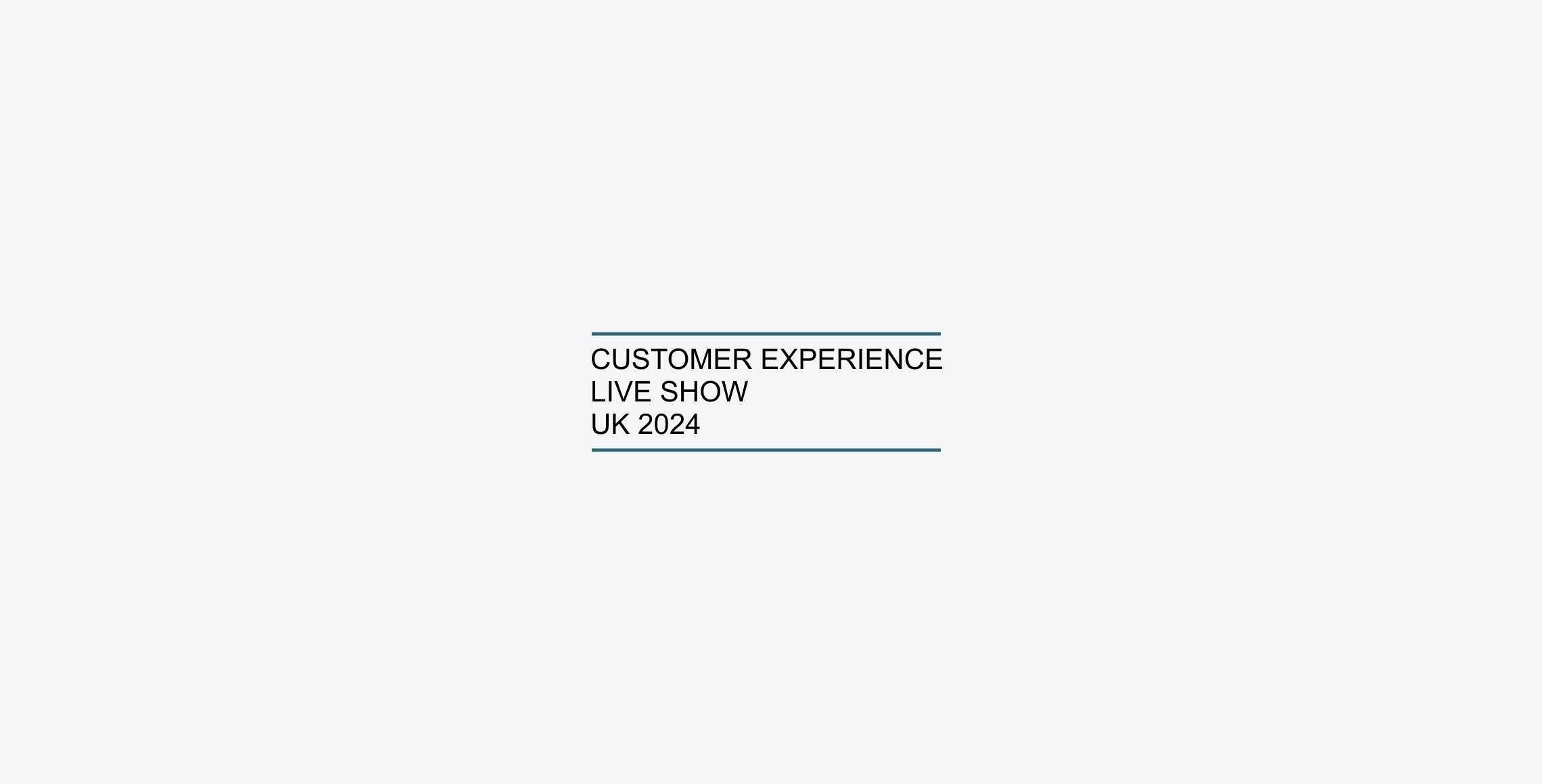 Customer Experience Live Show Uk 2024